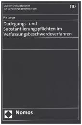 Darlegungs- und Substantiierungspflichten im Verfassungsbeschwerdeverfahren