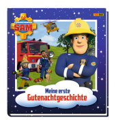 Feuerwehrmann Sam: Meine erste Gutenachtgeschichte: Pappbilderbuch mit wattiertem Cover