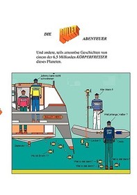 Die BULLET Abenteuer: und andere, teils amouröse Geschichten Die BULLET Abenteuer: und andere, teils amouröse Geschichten