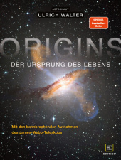 ORIGINS: Der Ursprung des Lebens - mit den bahnbrechenden Aufnahmen des James-Webb-Weltraumteleskops
