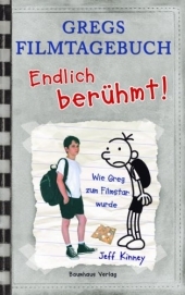 Gregs Filmtagebuch - Endlich berühmt!: Wie Greg zum Filmstar wurde Gregs Filmtagebuch - Endlich berühmt!: Wie Greg zum Filmstar wurde
