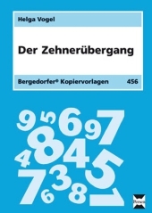 Der Zehnerübergang: Aufgaben lösen mit der Zerlegungsstrategie. 2. bis 4. Schuljahr. Förderschule