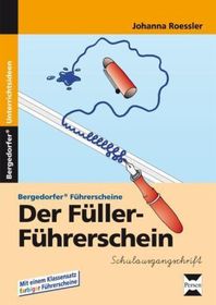 Der Füller-Führerschein - SAS; .: (1. und 2. Klasse). 1.-2. Klasse