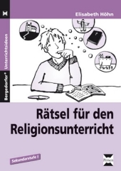 Rätsel für den Religionsunterricht: (5. bis 10. Klasse). Sekundarstufe I