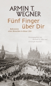 Fünf Finger über Dir: Bekenntnis eines Menschen in dieser Zeit Fünf Finger über Dir: Bekenntnis eines Menschen in dieser Zeit