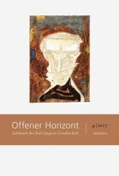 Offener Horizont. Bd.4/2017: Jahrbuch der Karl Jaspers-Gesellschaft 4/2017