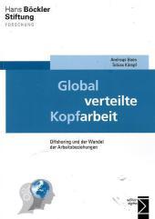 Global verteilte Kopfarbeit: Offshoring und der Wandel der Arbeitsbeziehungen