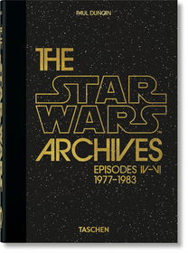 The Star Wars Archives. 1977-1983. 45th Ed. The Star Wars Archives. 1977-1983. 45th Ed.