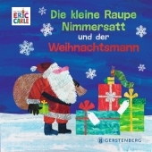 Die kleine Raupe Nimmersatt und der Weihnachtsmann Die kleine Raupe Nimmersatt und der Weihnachtsmann