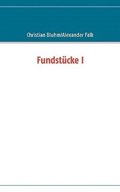 Fundstücke I
