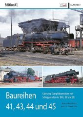 Baureihen 41, 43, 44 und 45: Güterzug-Dampflokomotiven mit Schlepptender der DRG, DB und DR