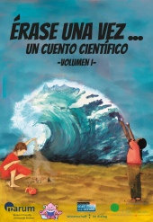 Érase una vez...: Un cuento científico, Volumen I