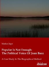 Popular Is Not Enough: The Political Voice Of Jo - A Case Study In The Biographical Method: A Case Study In The Biographical Method