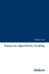 Essays on Algorithmic Trading