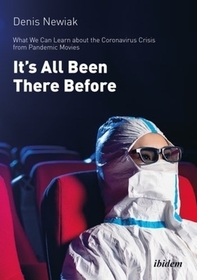 It?s All Been There Before: What We Can Learn about the Coronavirus from Pandemic Movies