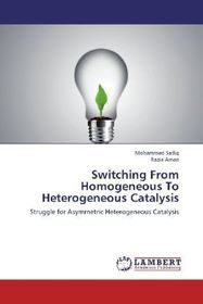 Switching From Homogeneous To Heterogeneous Catalysis: Struggle for Asymmetric Heterogeneous Catalysis