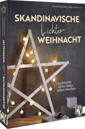 Skandinavische Lichterweihnacht: Leuchtende Deko-Ideen selber machen Skandinavische Lichterweihnacht: Leuchtende Deko-Ideen selber machen