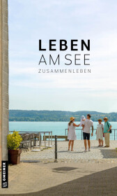 Leben am See: Zusammenleben