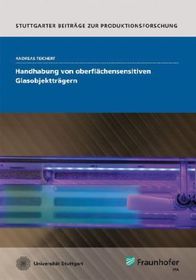 Handhabung von oberflächensensitiven Glasobjektträgern.: Dissertationsschrift