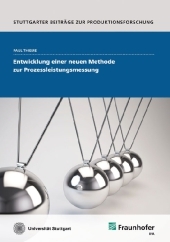Entwicklung einer neuen Methode zur Prozessleistungsmessung.: Dissertationsschrift
