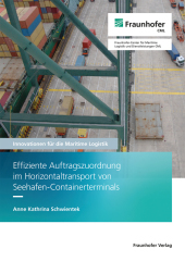 Effiziente Auftragszuordnung im Horizontaltransport von Seehafen-Containerterminals.: Dissertationsschrift
