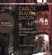 Der Friedhof der vergessenen Bücher, 1 Audio-CD, 1 MP3: Erzählungen Der Friedhof der vergessenen Bücher, 1 Audio-CD, 1 MP3: Erzählungen