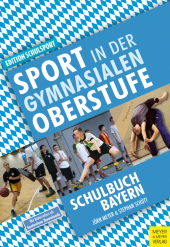 Sport in der gymnasialen Oberstufe: Leistungsfach Sport Bayern
