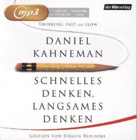 Schnelles Denken, langsames Denken, 3 Audio-CD, 3 MP3: Lesung. Ungekürzte Ausgabe
