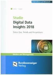 Studie Digital Data Insights 2018: Status Quo, Trends und Perspektiven