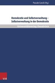 Demokratie und Selbstverwaltung Selbstverwaltung in der Demokratie: 25. Bad Iburger Gesprache