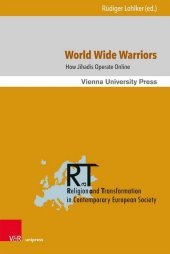 World Wide Warriors: How Jihadis Operate Online