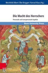 Die Macht des Herrschers: Personale und transpersonale Aspekte