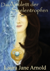 Das Amulett der Seelentropfen