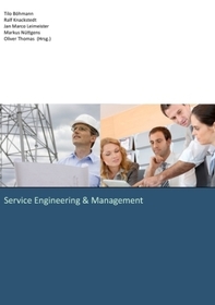 Service Engineering & Management: Proceedings der Teilkonferenz im Rahmen der Multi-Konferenz Wirtschaftsinformatik