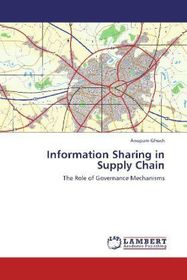 Information Sharing in Supply Chain: The Role of Governance Mechanisms
