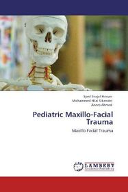 Pediatric Maxillo-Facial Trauma: Maxillo Facial Trauma