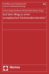 Auf dem Weg zu einer europäischen Parteiendemokratie? Auf dem Weg zu einer europäischen Parteiendemokratie?
