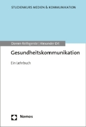 Gesundheitskommunikation: Ein Lehrbuch