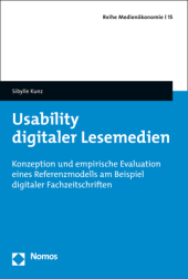 Usability digitaler Lesemedien: Konzeption und empirische Evaluation eines Referenzmodells am Beispiel digitaler Fachzeitschriften