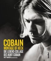 Cobain - Montage Of Heck: Die Lebens-Collage des Kurt Cobain
