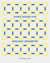 Hong Seung?Hye ? Organic Geometry: Organic Geometry