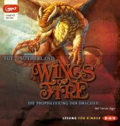 Wings of Fire - Die Prophezeiung der Drachen, 1 Audio-CD, 1 MP3: Lesung