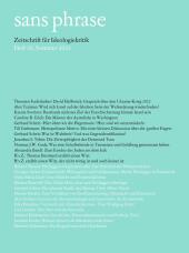 sans phrase: Zeitschrift für Ideologiekritik; Heft 20, Sommer 2022 sans phrase: Zeitschrift für Ideologiekritik; Heft 20, Sommer 2022