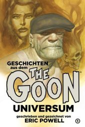 Geschichten aus dem The Goon-Universum. Tl.1