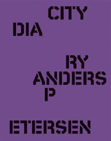 Anders Petersen - City Diary: City Diary