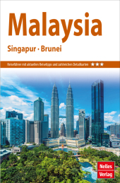 Nelles Guide Reiseführer Malaysia - Singapur - Brunei