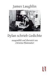 Dylan schrieb Gedichte: Ungekürzte Ausgabe