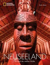 Neuseeland: Im Land der weißen Wolke Neuseeland: Im Land der weißen Wolke