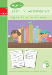 Mehr... Lesen und verstehen 2/3 Band B: Aufgaben für das Leseverstehen