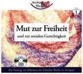 Mut zur Freiheit, 1 Audio-CD: und zur sozialen Gerechtigkeit. CD zu Heft 1